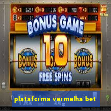 plataforma vermelha bet